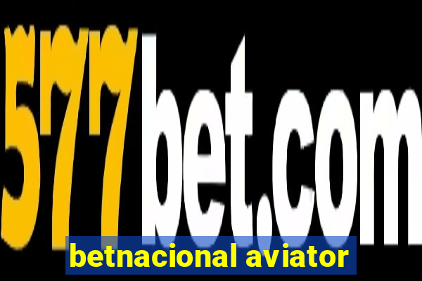 betnacional aviator